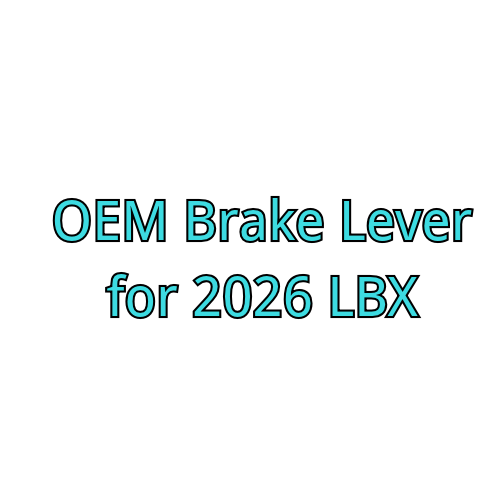 OEM Brake Lever for 2026 LBX